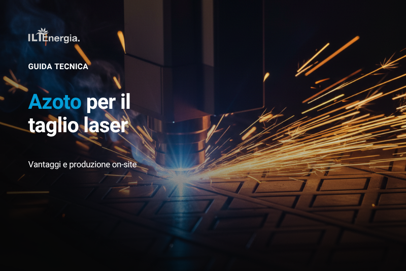 Azoto per il taglio laser con generatore on-site ILT Energia
