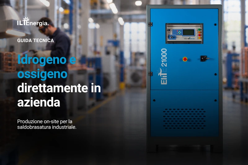 Idrogeno e ossigeno on-site per la saldobrasatura industriale